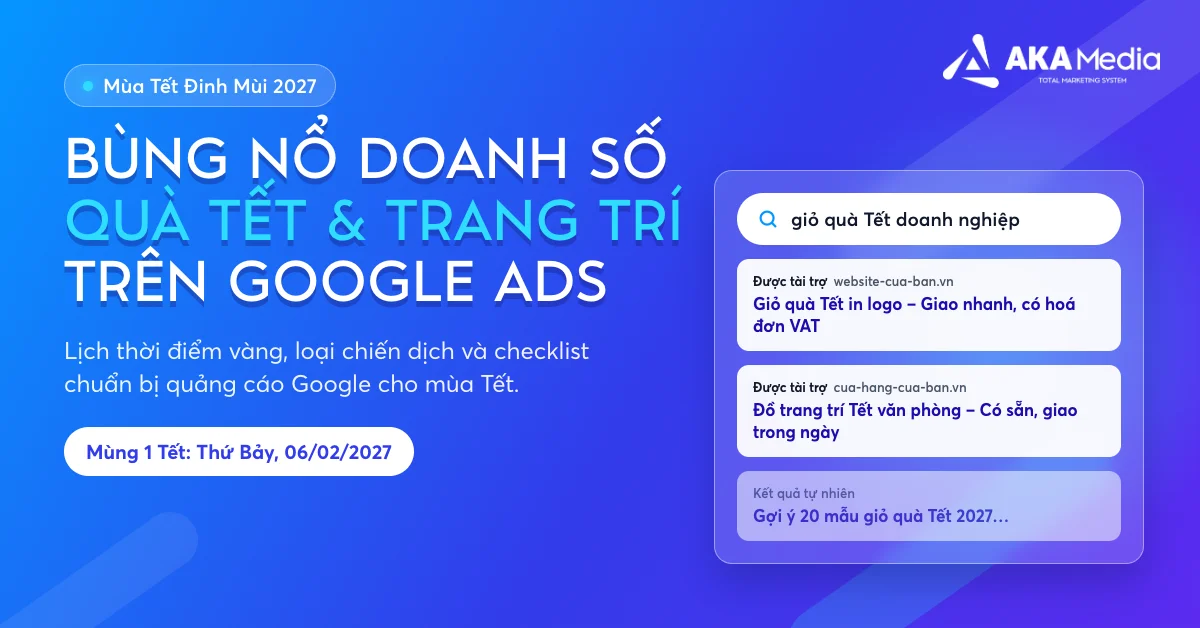 Quảng cáo Google mùa Tết 2027 cho quà Tết và đồ trang trí
